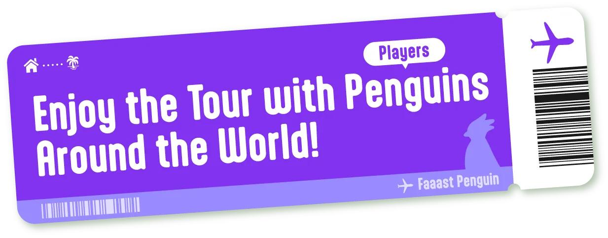 Enjoy the Tour with Penguins Around the World!